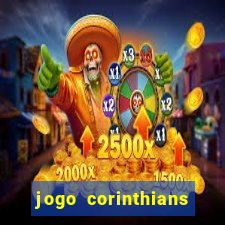 jogo corinthians hoje futemax